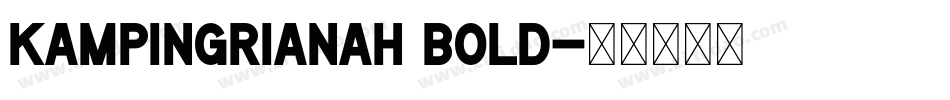 KampIngrianaH Bold字体转换